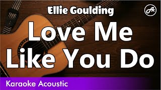 Ellie Goulding - Love Me Like You Do (SLOW karaoke acoustic)