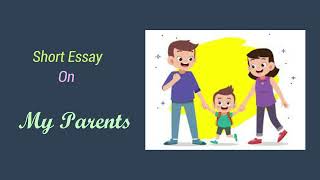 My parents essay in english || Essay on my parents in english II  10 Lines On My Parents In English