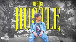 HUSTLE - USAMA | Prod by HAMZA | (Official Music Video)