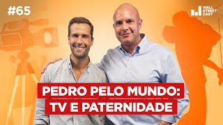 Pedro Andrade: De 'Pedro Pelo Mundo' à Paternidade em Nova York - WSC 65