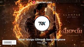 #Mirai Telugu Glimpse BGM Ringtone || Teja Sajja