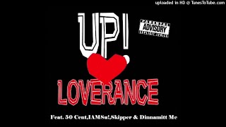 Loverance Feat Yg Iamsu and Skipper - Up  (RADIO EDIT) (BEST CLEAN ON YOUTUBE)