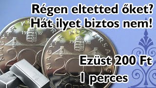 Régen eltetted őket? Hát ilyet biztos nem! Ezüst 200 forint! - #1P005 - | Numizmatika 1 percben