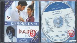 The Daddy Mix !! Kishore Da Remixed By Dj Aqueel !!Kishore Kumar Best Remixed@ShyamalBasfore