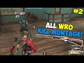 ALL WRO KILL MONTAGE! #2 (ROS MONTAGE)