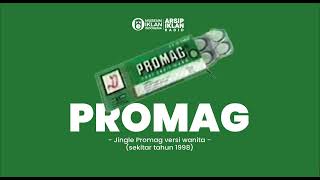 Iklan Radio Promag - Jingle Promag versi wanita (sekitar tahun 1998)