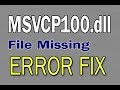 Fix MSVCP100.dll File Missing Error 100% Working