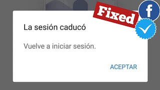 Cómo solucionar un problema de sesión caducada en Facebook | La sesión de Facebook expiró en 2024