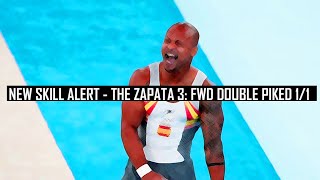 NEW SKILL ALERT - The Zapata 3: Fwd Double Piked 1/1 Twist