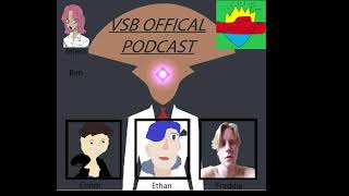 VSB Offical Podcast #1 \