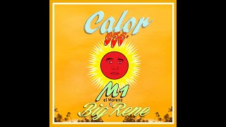 M1 el Moreno x Big Rene - Calor (Official Audio)