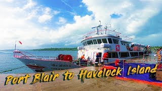 VLOG #11 Port Blair to Havelock Island in Green Ocean Cruise  | Kala Pathar Beach | Andaman Tour |