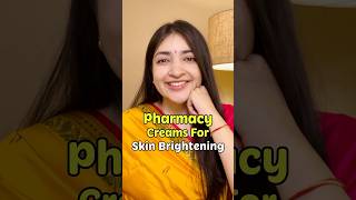 Pharmacy Creams For Skin Brightening 🤩