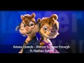 Ariana Grande - Almost Is Never Enough ft. Nathan Sykes (Version Chipmunks)