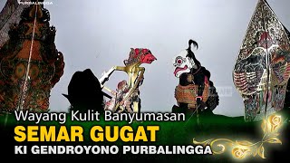 Wayang Kulit Dalang Ki Gendroyono Purbalingga || Lakon Semar Gugat (Record)