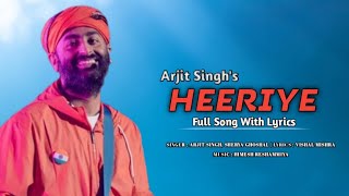 Unveiling Arijit Singh's Soulful Rendition in Heeriye | Shreya Ghoshal, Himesh Reshammiya