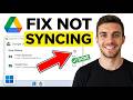 How to Fix Google Drive not Syncing on Windows (Quick Steps)