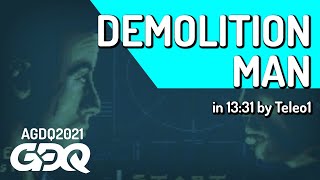 Demolition Man by Teleo1 in 13:30 - Awesome Games Done Quick 2021 Online