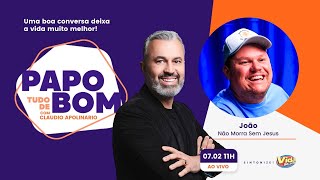 JOÃO NÃO MORRA SEM JESUS | PAPO TUDO DE BOM