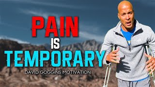 PAIN IS TEMPORARY | Best of David Goggins 2021 Compilation | Powerful Motivational Speech
