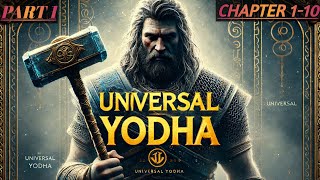 UNIVARSAL YODHA/NOVEL/PART-1/CHAPTER 1-10#trending #story#wife#novel