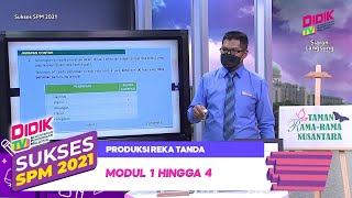 Sukses SPM (2021) | Produksi Reka Tanda - Modul 1 Hingga 4