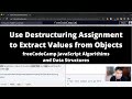 Use Destructuring Assignment to Extract Values from Objects (ES6) freeCodeCamp tutorial