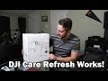 DJI Care Refresh: My Experience