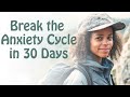How to Flip Anxiety on Its Head With 2 Words - Break the Anxiety Cycle in 30 Days 1920