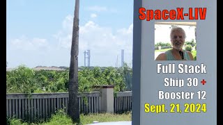 SpaceX Full Stack - Ship 30 + Booster 12, Sept 21, 2024