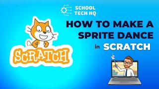 How to Make a Sprite Dance in Scratch w/ Mr Keir