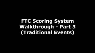 STAGING version_FTC Scoring System Part 3 - Managing a Traditional Event