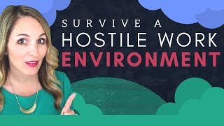 Toxic Workplace Environment - How To Deal With a Toxic Work Environment