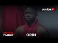 Orin Yoruba Movie 2024 | Official Trailer | Showing Next On Yorubaplus