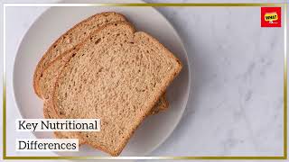 What is the Difference Between Whole Grain and Multigrain Bread