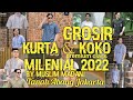 GROSIR KURTA&KOKO MILENIAL 2022| PREMIUM CLASS BY MUSLIM MADANI | TANAH ABANG JAKARTA