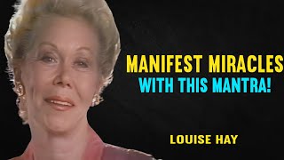Louise Hay: Manifest Miracles With This Short Manifestation Tactics!
