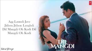 Dil Mangdi Song Lyrics |Jasbir Jassi | Aneesha Madhok | Ishika Taneja |Simba S,Jerry S,Parmod S Rana