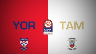 YORK CITY  2-0 TAMWORTH | National League | 17 August 2024