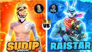 Sudip sarkar vs Raistar 🔴7-0 ?😂Raistar hacker confirmed 🤬Garena free fire