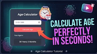 Build An Age Calculator App 💻 | HTML CSS JavaScript | Tutorial