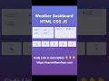 Weather Dashboard HTML CSS JS | API Integration Tutorial | Learn with Arshyan #webdev #javascript