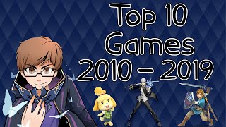 Wilder's Top 10 Games of the Decade