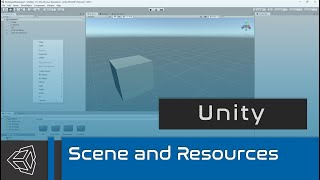 Unity - Scene and Resources