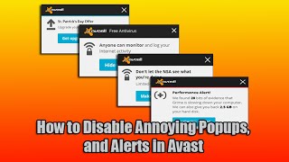 How to Disable Annoying Popups, and Alerts in Avast