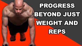 How to Make Progress Without Adding Weight and Reps
