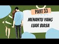 Menantu yang luar biasa part 33 | Kumpulan Cerita Novel