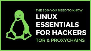 Linux Essentials For Hackers - #15 - TOR & Proxychains
