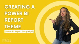 Creating a Power BI Report Theme