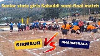 Senior State Girls Kabaddi Semi Final Match Sirmaur Vs Sai Hostel Dharamshala